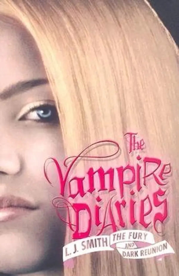 By L. J. Smith: The Vampire Diaries: The Fury and Dark Reunion by L.J. Smith cover