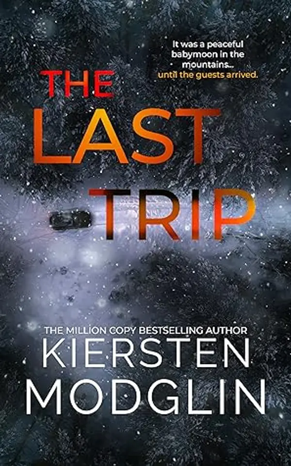 The Last Trip by Kiersten Modglin cover