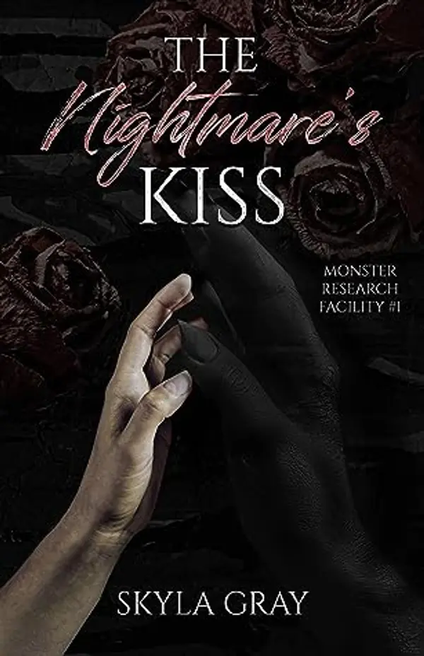 The Nightmare's Kiss (Monster Research Facility #1) by Skyla Gray cover