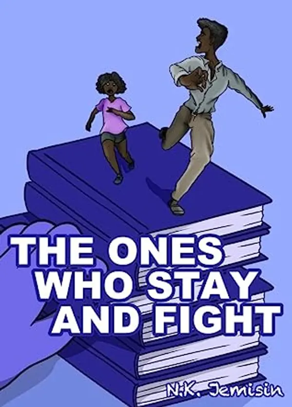 The Ones Who Stay and Fight by N.K. Jemisin cover