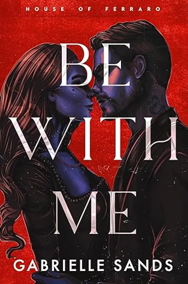 Be With Me by Gabrielle Sands cover