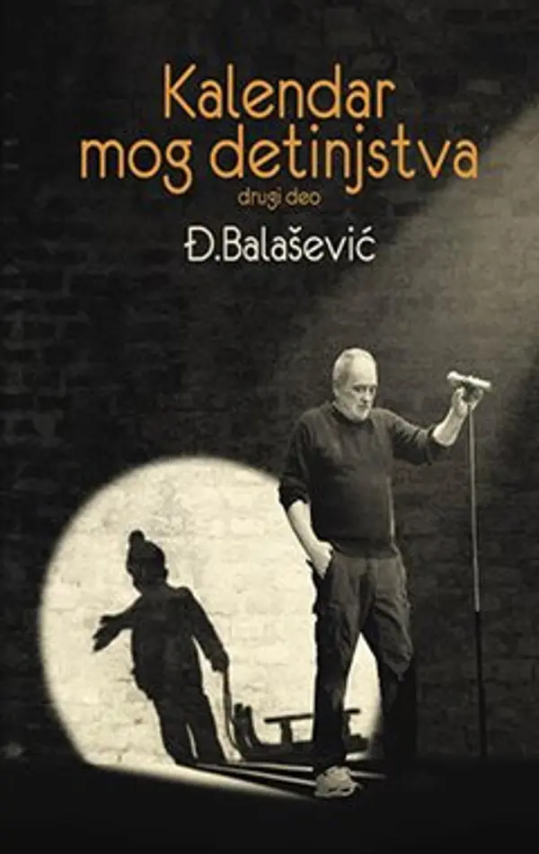 Kalendar mog detinjstva - drugi deo by Đorđe Balašević cover
