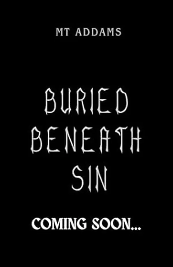 Buried Beneath Sin: A Dark Serial Killer Romance (Graveyard Games Duet Book 1) by MT Addams cover