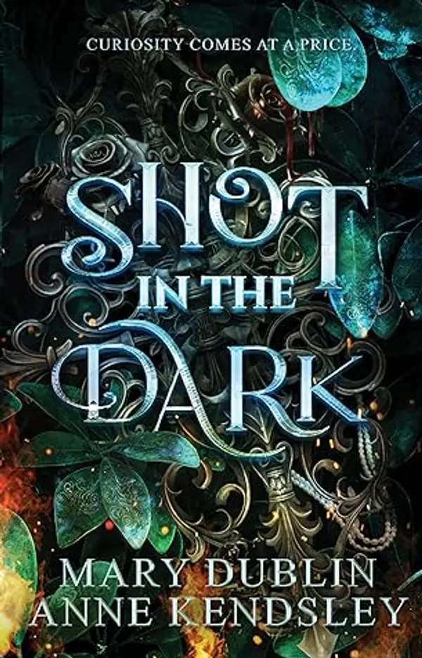 Shot in the Dark (Shot in the Dark, #1) by Mary Dublin cover