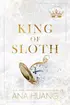 King of Sloth (Kings of Sin #4) by Ana Huang book club - Fable