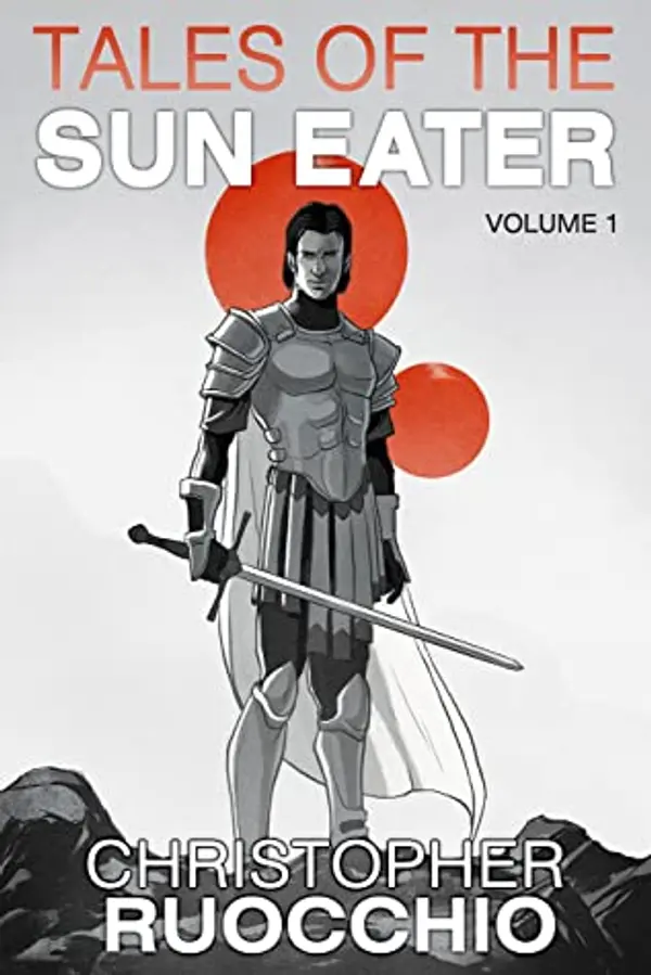 Tales of the Sun Eater, Volume 1 by Christopher Ruocchio cover