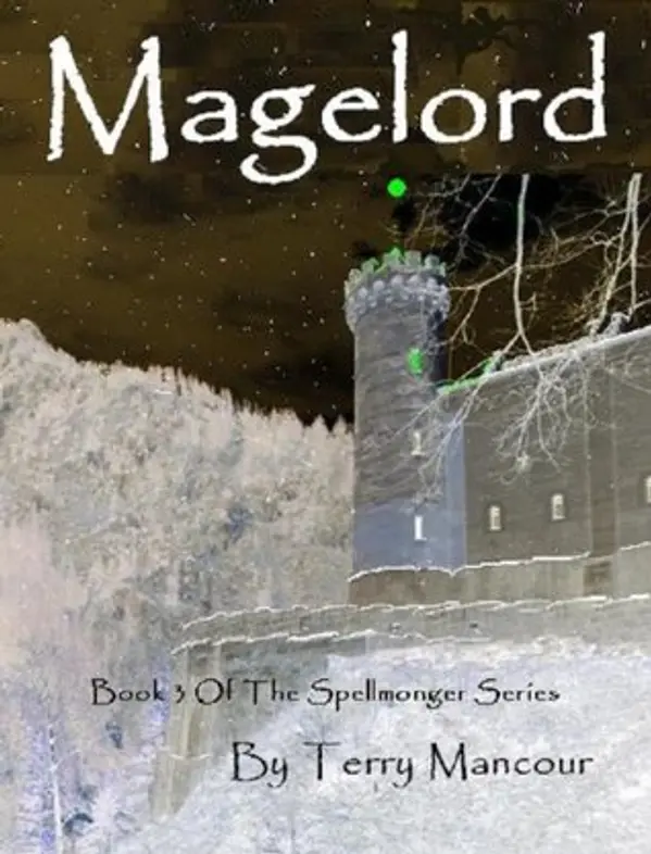 Magelord (The Spellmonger #3) by Terry Mancour cover