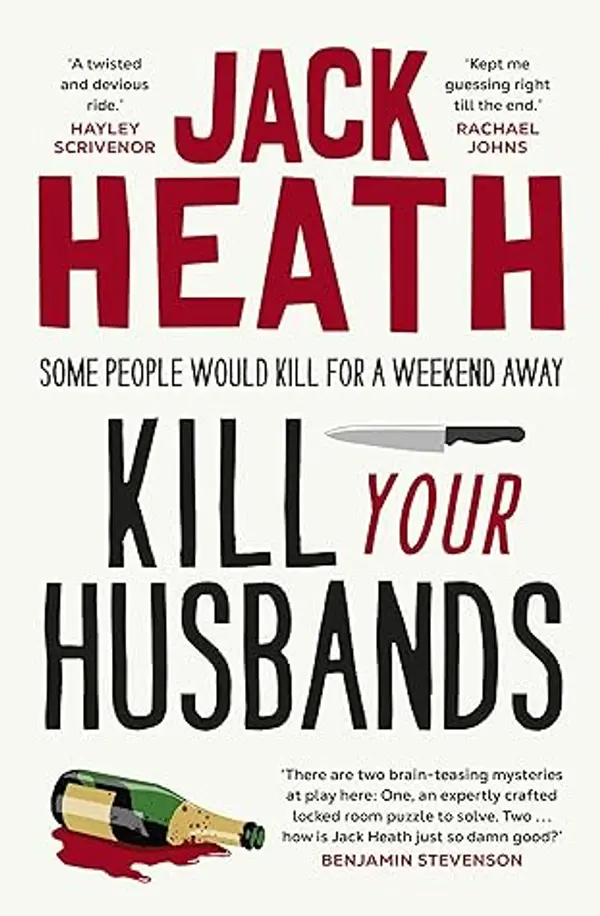 Kill your Husbands by Jack Heath cover