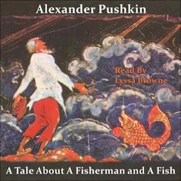 A Tale About A Fisherman and A Fish by Alexander Pushkin cover