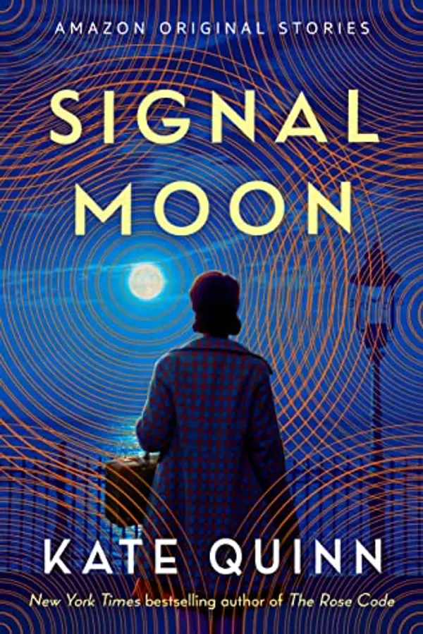 Signal Moon by Kate Quinn cover