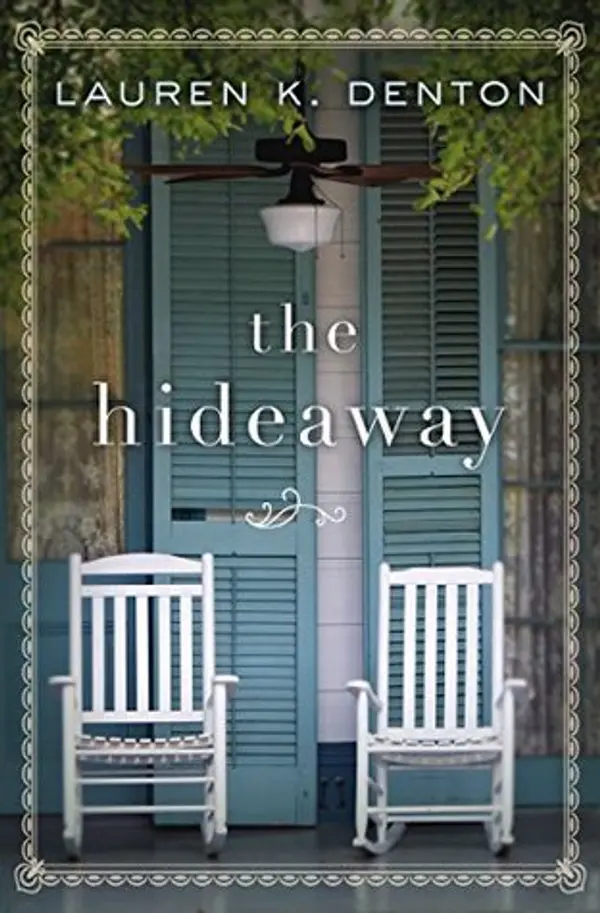 The Hideaway by Lauren K. Denton cover