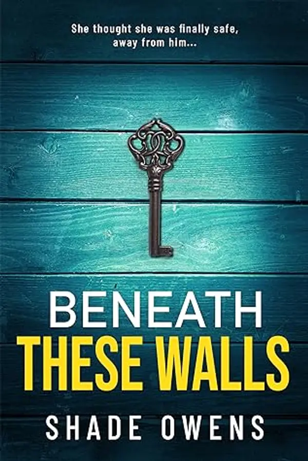 Beneath These Walls by Shade Owens cover