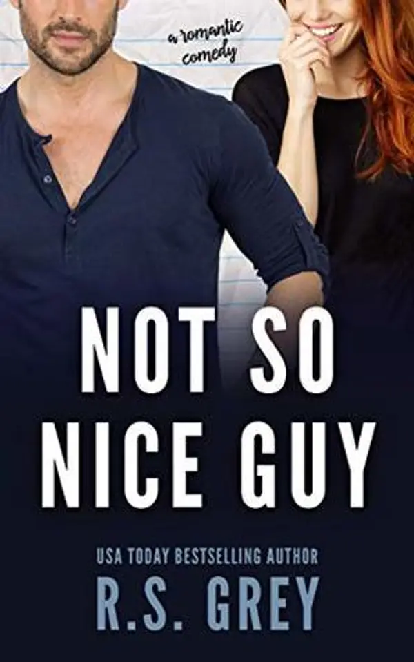 Not So Nice Guy by R.S. Grey cover