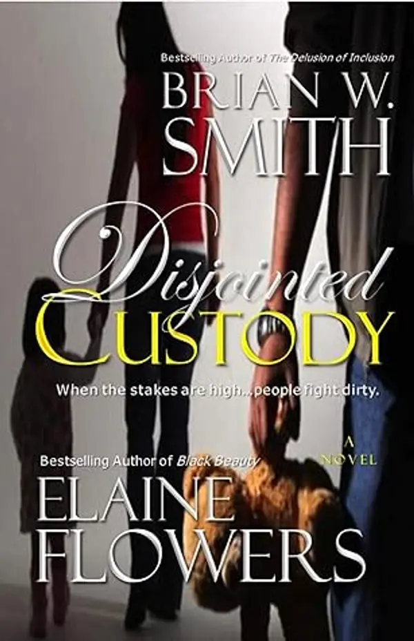 Disjointed Custody by Brian W. Smith, Elaine Flowers cover