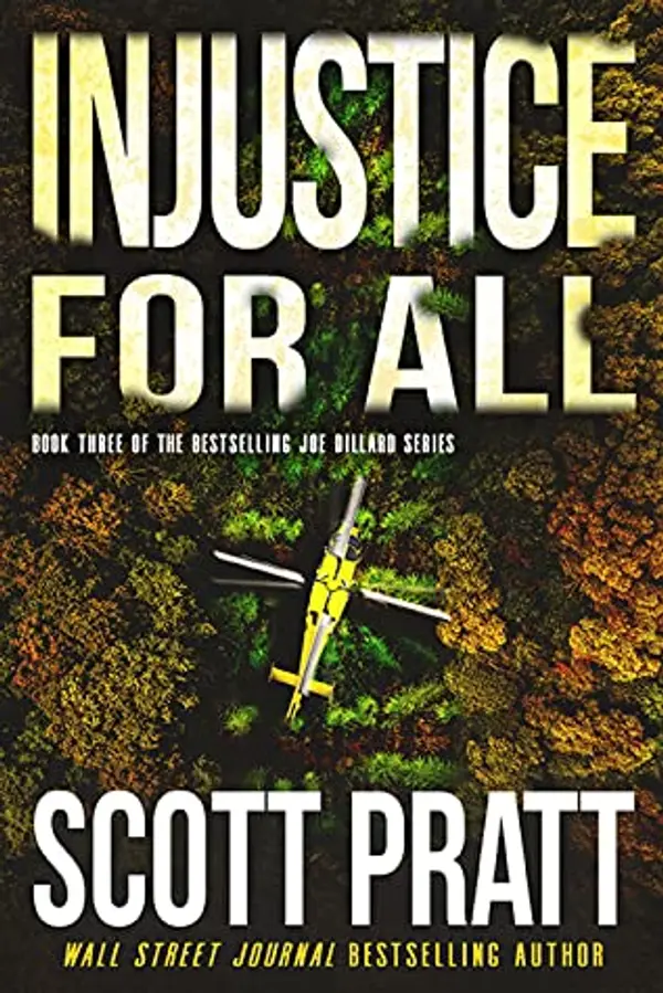 Injustice For All (Joe Dillard #3) by Scott Pratt cover