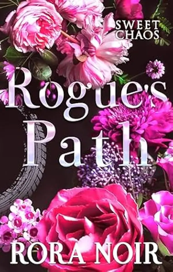 Rogue's Path (Sweet Chaos Book 1) by Rora Noir cover