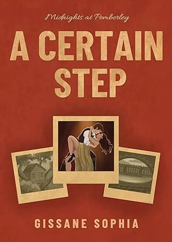 A Certain Step (Midnights at Pemberley, #1) by Gissane Sophia cover