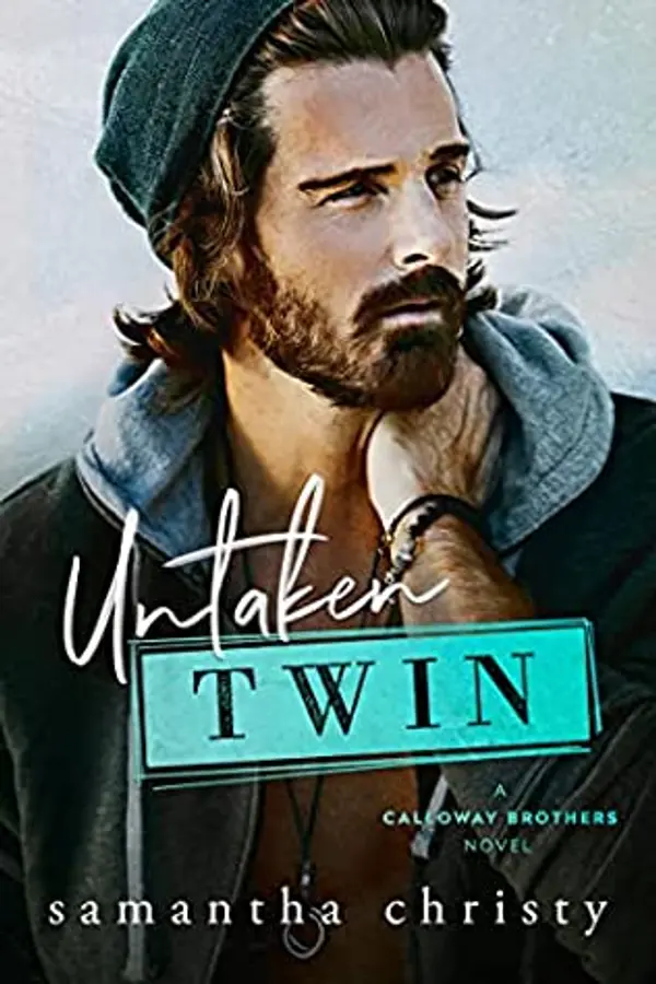 Untaken Twin (Calloway Brothers, #3) by Samantha Christy cover
