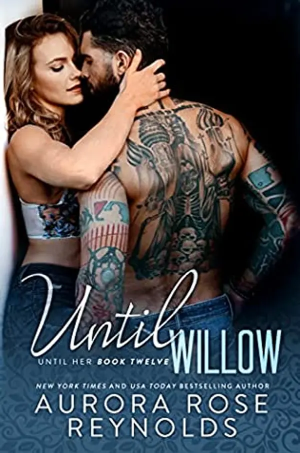 Until Willow (Until Him/Her, #12) by Aurora Rose Reynolds cover
