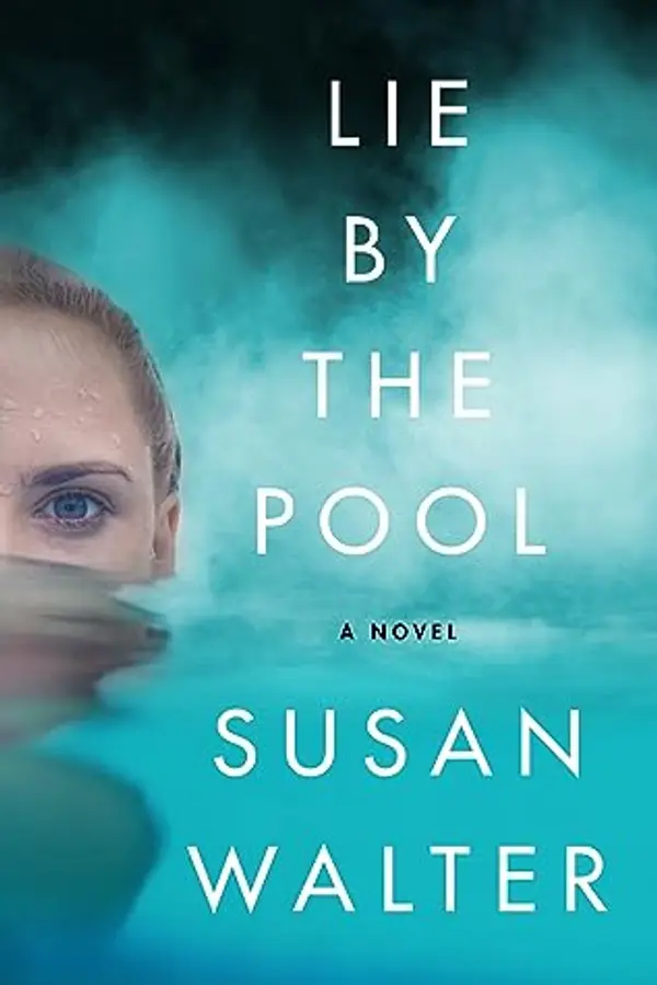 Lie by the Pool by Susan   Walter cover