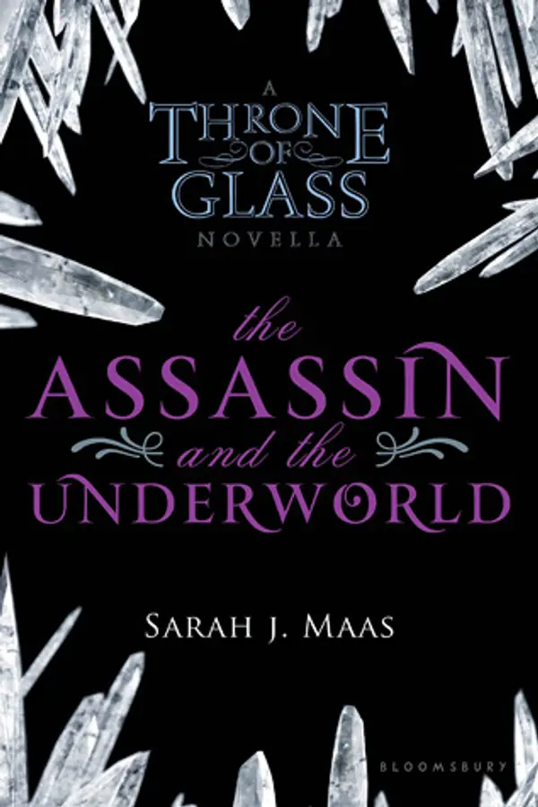 The Assassin and the Underworld (Throne of Glass, #0.4) by Sarah J. Maas cover