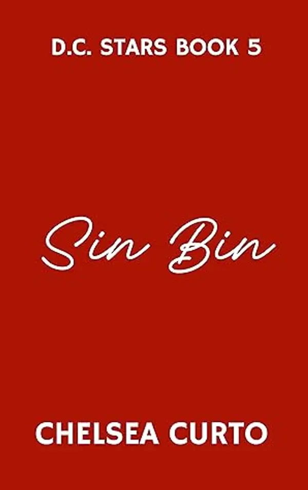 Sin Bin (D.C. Stars, #5) by Chelsea Curto cover