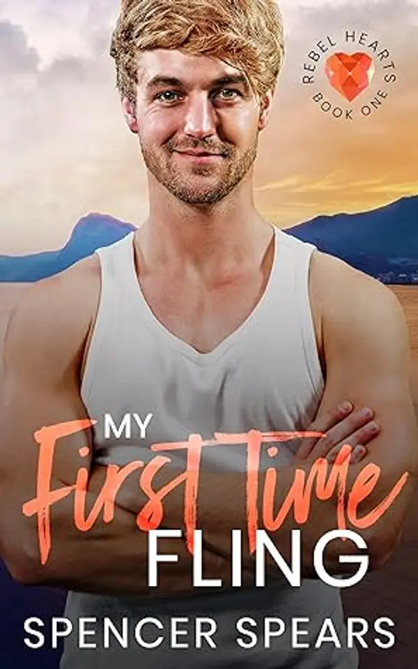 My First Time Fling (Rebel Hearts #1) by Harper Logan cover