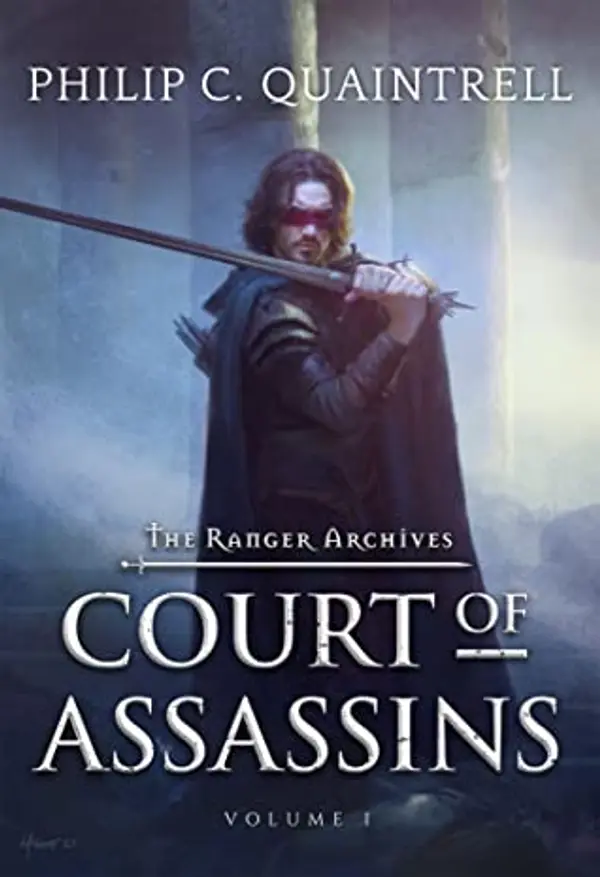 Court of Assassins (The Ranger Archives, #1) by Philip C. Quaintrell cover