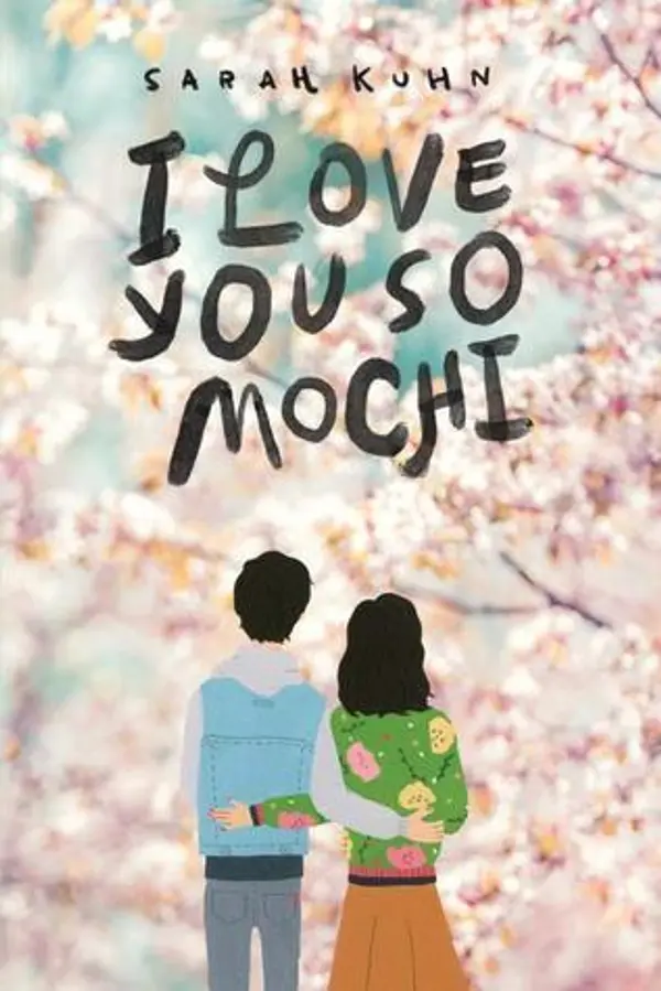 I Love You So Mochi by Sarah Kuhn cover