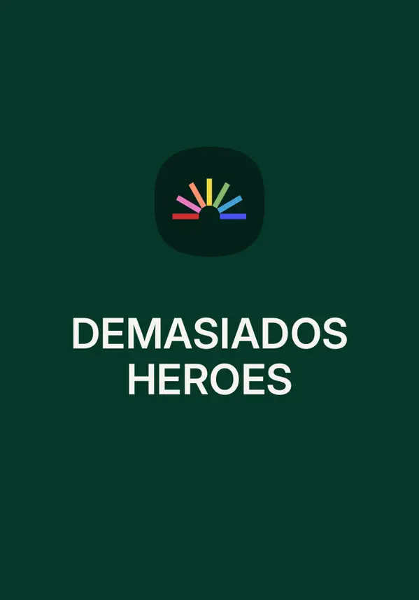 DEMASIADOS HEROES by Restrepo Laura cover