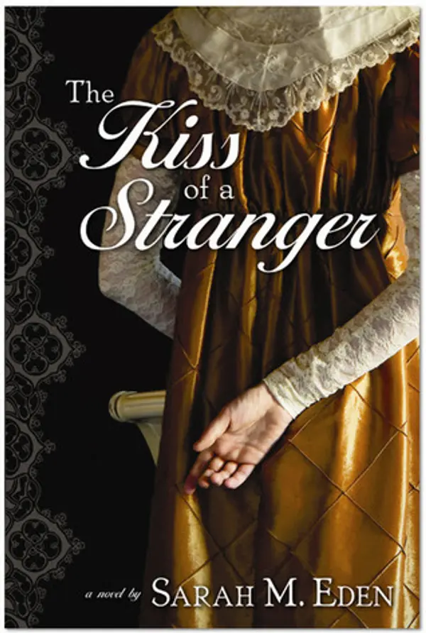 The Kiss of a Stranger by Sarah M. Eden cover
