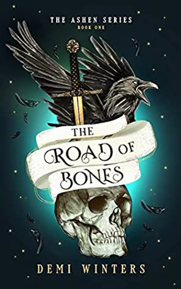 The Road of Bones (The Ashen #1) by Demi Winters cover
