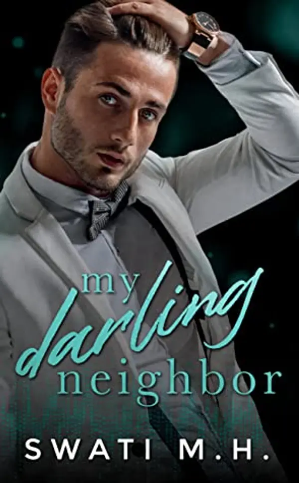 My Darling Neighbor by Swati M.H. cover
