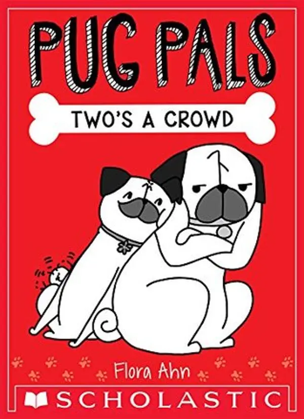 Two's A Crowd (Pug Pals #1) by Flora Ahn cover