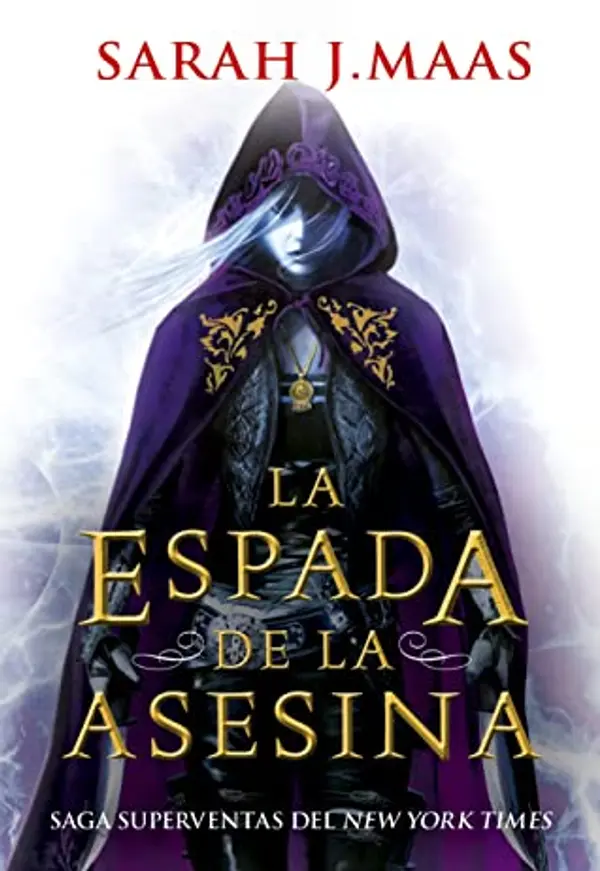 La espada de la asesina (Throne of Glass, #0.1-0.5) by Sarah J. Maas cover