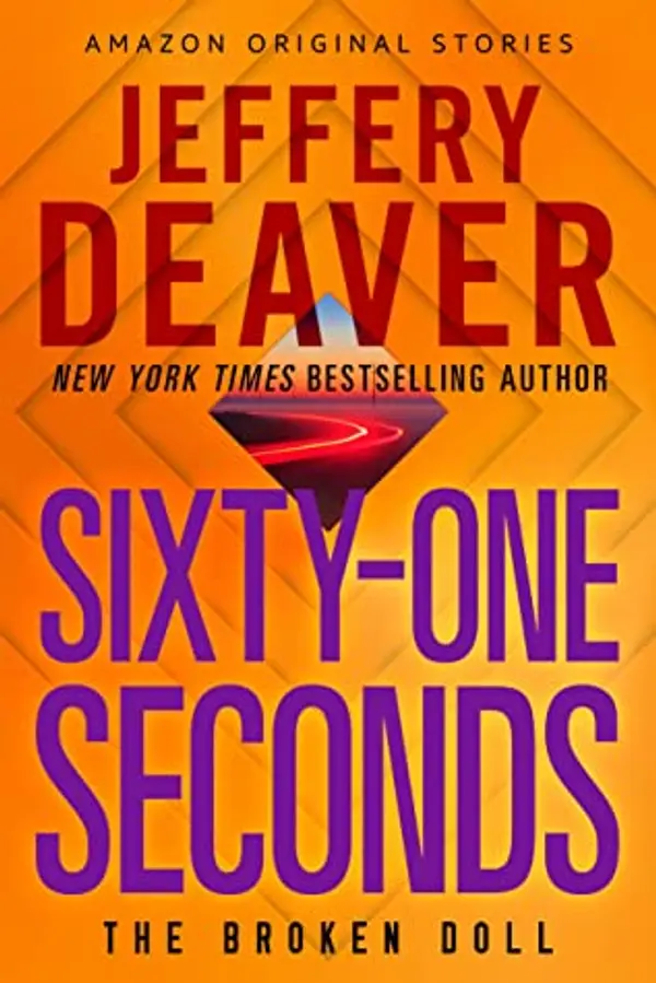 Sixty-One Seconds (The Broken Doll #4) by Jeffery Deaver cover