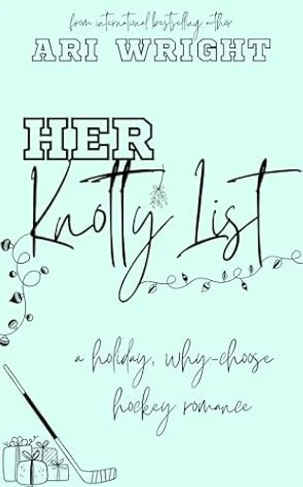 Her Knotty List (MVP: Most Valuable Pack, #4) by Ari Wright cover