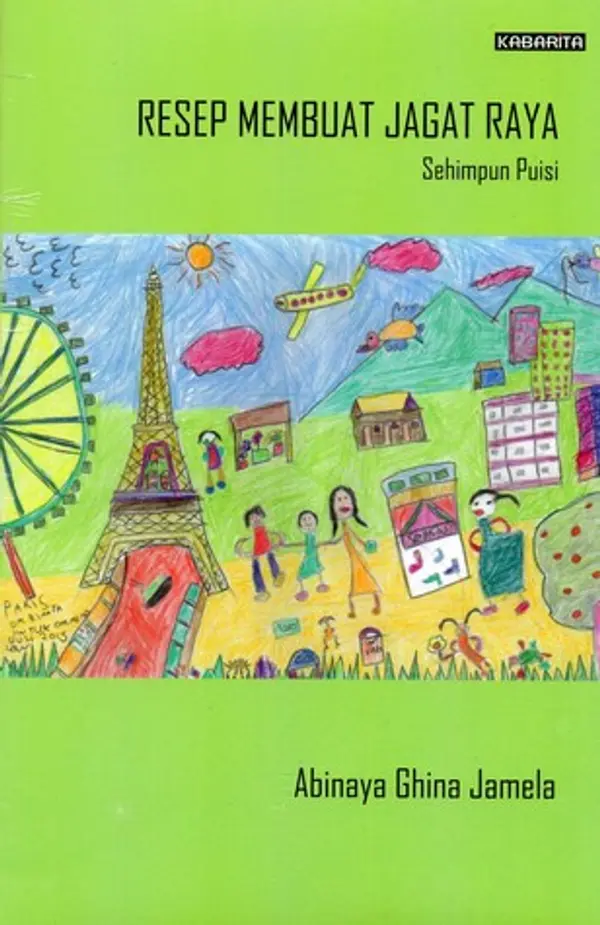 Resep Membuat Jagat Raya: Sehimpun Puisi by Abinaya Ghina Jamela cover