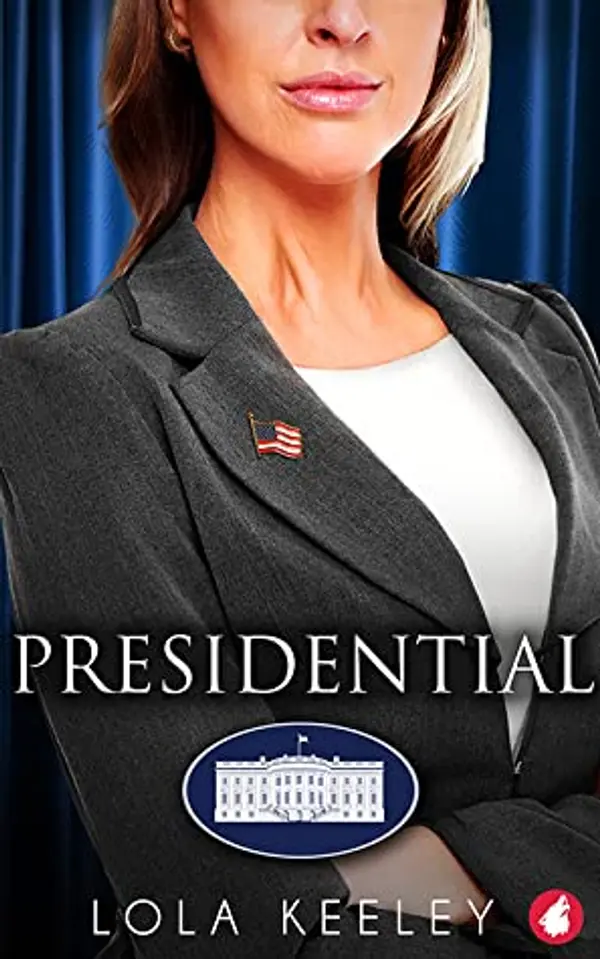 Presidential by Lola Keeley cover