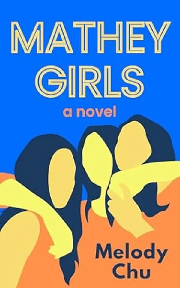 Mathey Girls: A Novel by Melody Chu cover