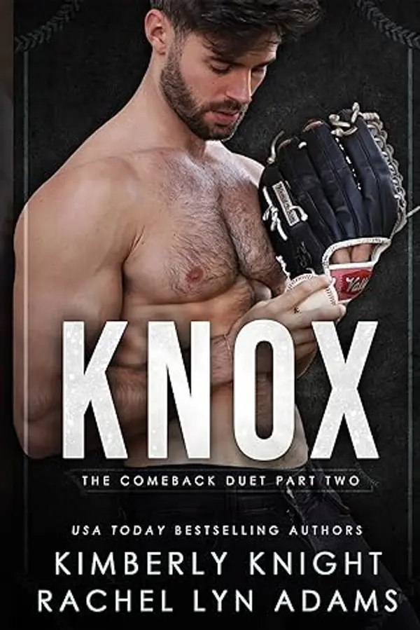 Knox (Comeback Duet #2) by Kimberly Knight cover