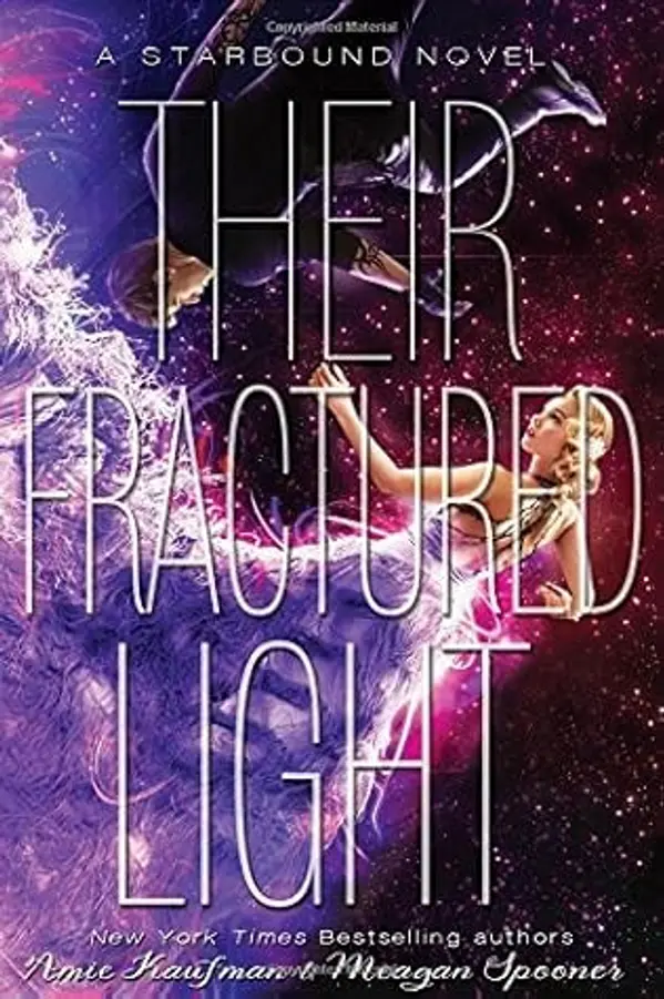 Their Fractured Light (Starbound) by Amie Kaufman (2015-12-01) by Amie Kaufman cover