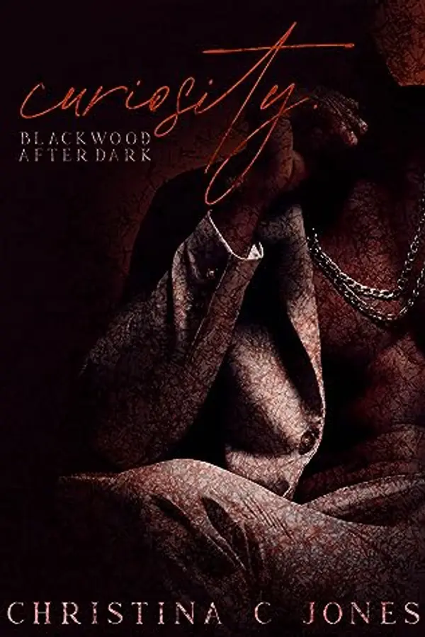 Curiosity (Blackwood After Dark) by Christina C. Jones cover
