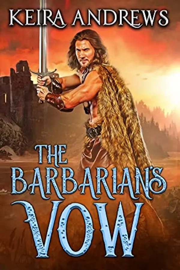 The Barbarian's Vow (Barbarian Duet #2) by Keira Andrews cover
