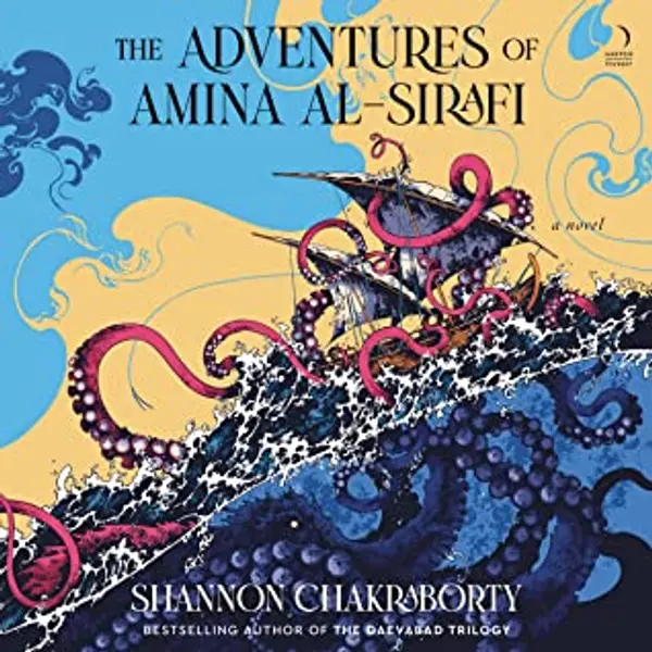 The Adventures of Amina al-Sirafi (Amina al-Sirafi #1) by S.A. Chakraborty cover