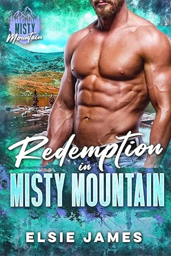 Redemption in Misty Mountain by Elsie James cover