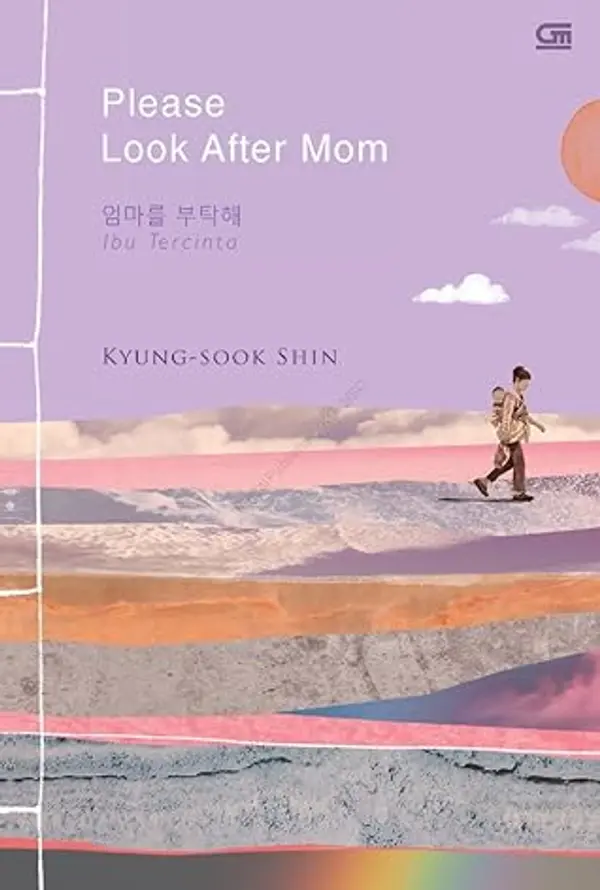 Ibu Tercinta - Please Look After Mom by Shin Kyung-sook cover