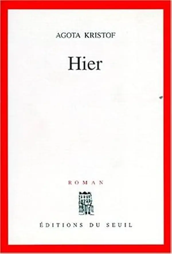 By Agota Kristof Hier: Roman (French Edition) [Paperback] by Ágota Kristóf cover