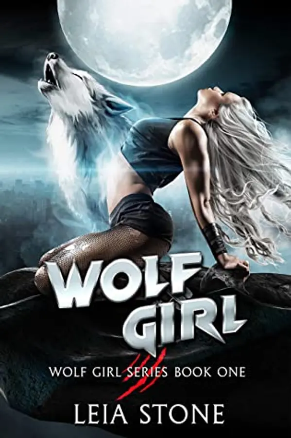 Wolf Girl (Wolf Girl, #1) by Leia Stone cover