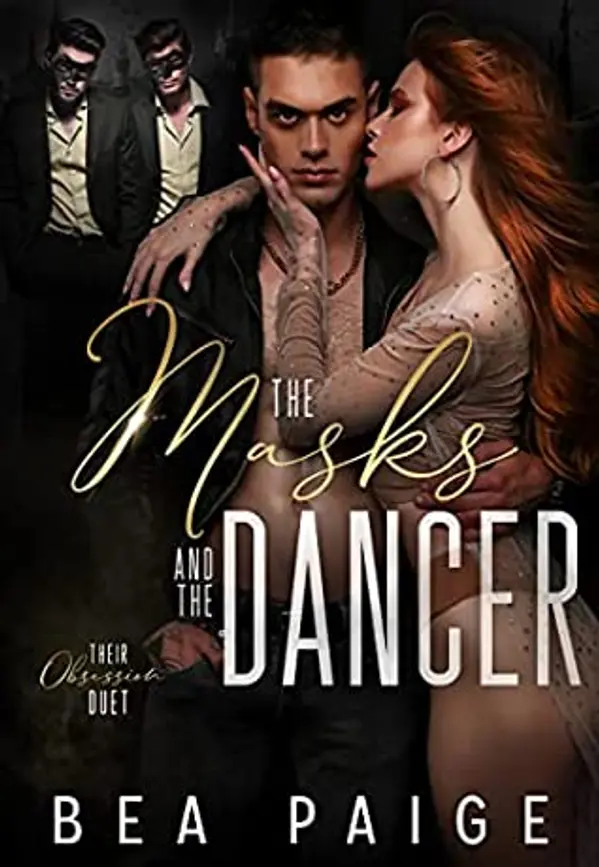 The Masks and The Dancer (Their Obsession, #2) by Bea Paige cover